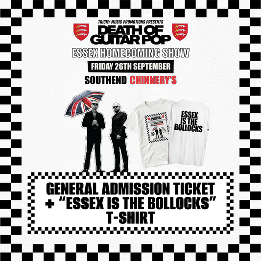 DEATH OF GUITAR POP LIVE AT SOUTHEND CHINNERYS - GENERAL ADMISSION TICKET + T-SHIRT BUNDLE - 26/9/25